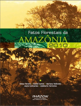 Fatos Florestais da Amazônia 2010
